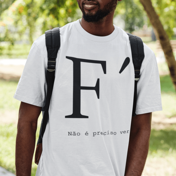 Camiseta branca Fé, não é preciso ver