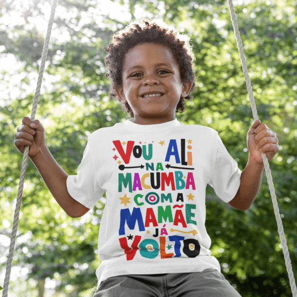 Camiseta Infantil Macumba com a mamãe