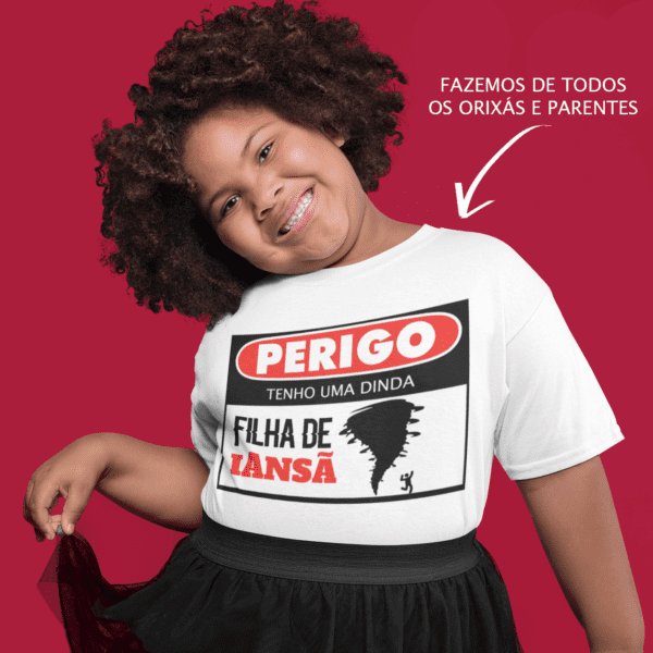 Camiseta infantil Perigo dinda de Iansã