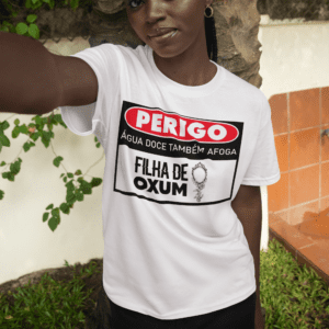 Camiseta Perigo Filha de Oxum