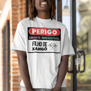 Camiseta Perigo filho de Xangô