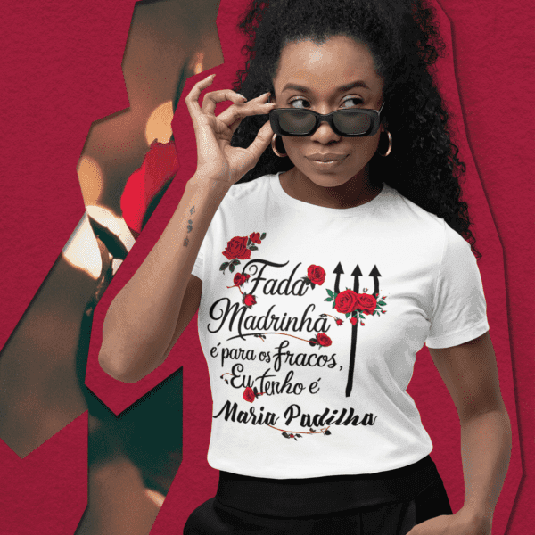 Camiseta Maria Padilha fada madrinha