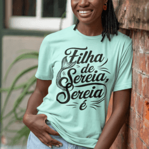 Camiseta Filha de Yemanjá é sereia