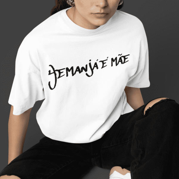 Camiseta Yemanjá é mãe frente