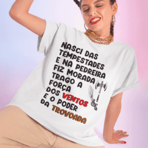 Camiseta Nasci de Iansã e Xangô