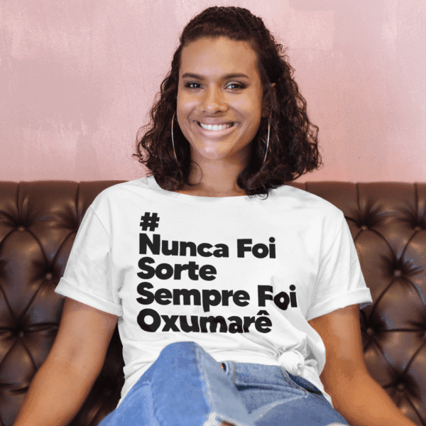 Camiseta Oxumarê Nunca foi sorte