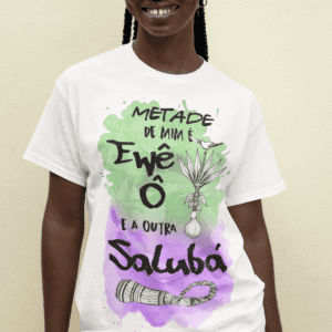 Camiseta Metade Ossain e Nanã