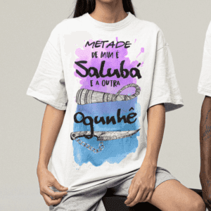 Camiseta Metade Nanã e Ogum