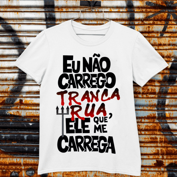 Camiseta Tranca Rua me protege