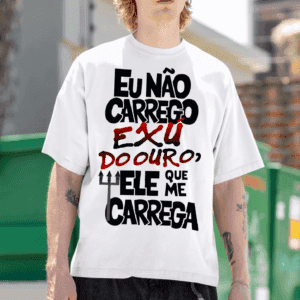 Camiseta Exú do Ouro que me carrega
