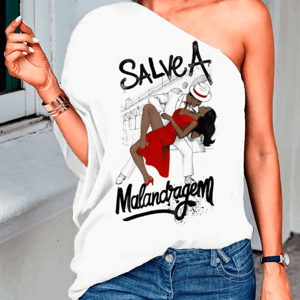 Blusa ombro único Salve a Malandragem