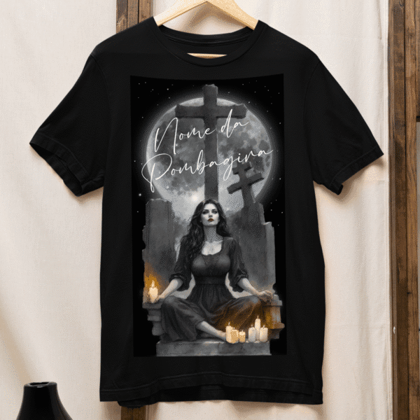 Camiseta Pombagira no cemitério