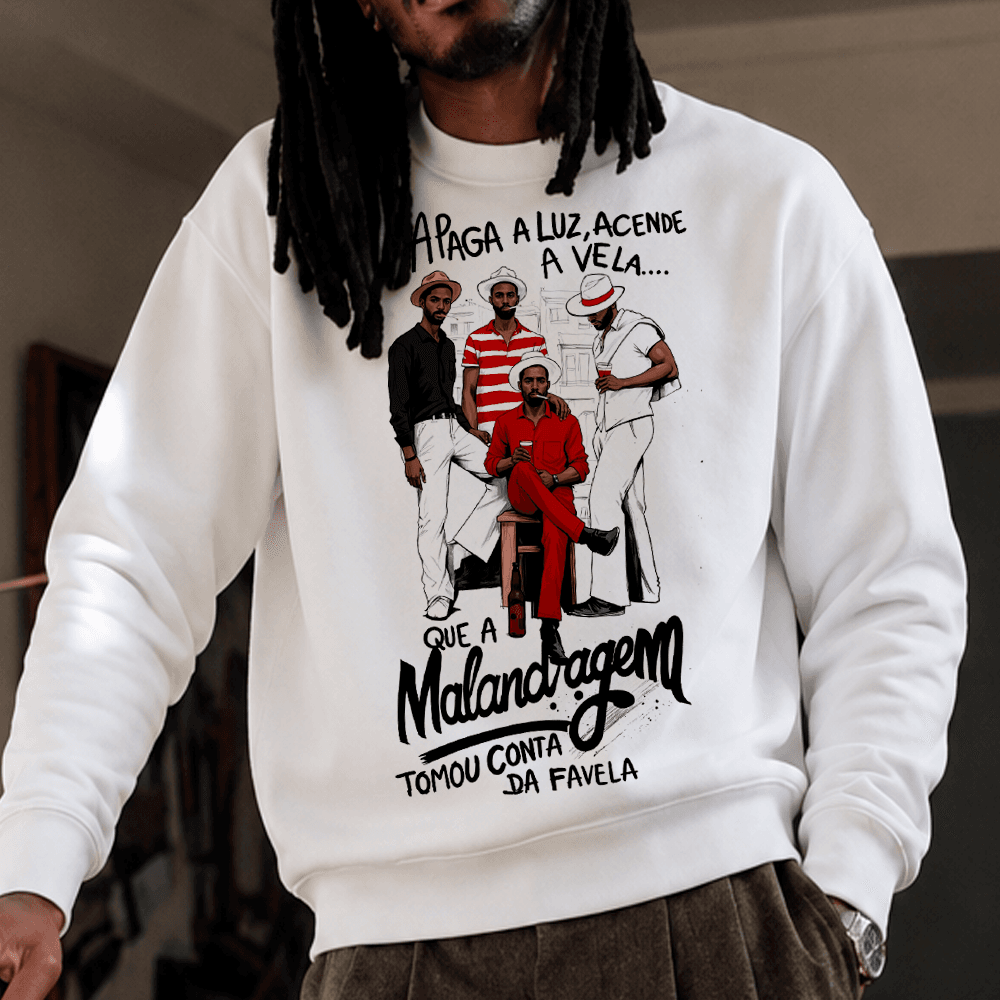 Moletom Malandragem frase